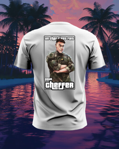 "UN CHEF C'EST FAIT POUR CHEFFER" BLANC