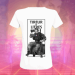 T-SHIRT BLANC POUR FEMME " TIREUR DE LITRE"