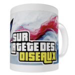 TASSE "SUR LA TÊTE DES OISEAUX " VERSION 2