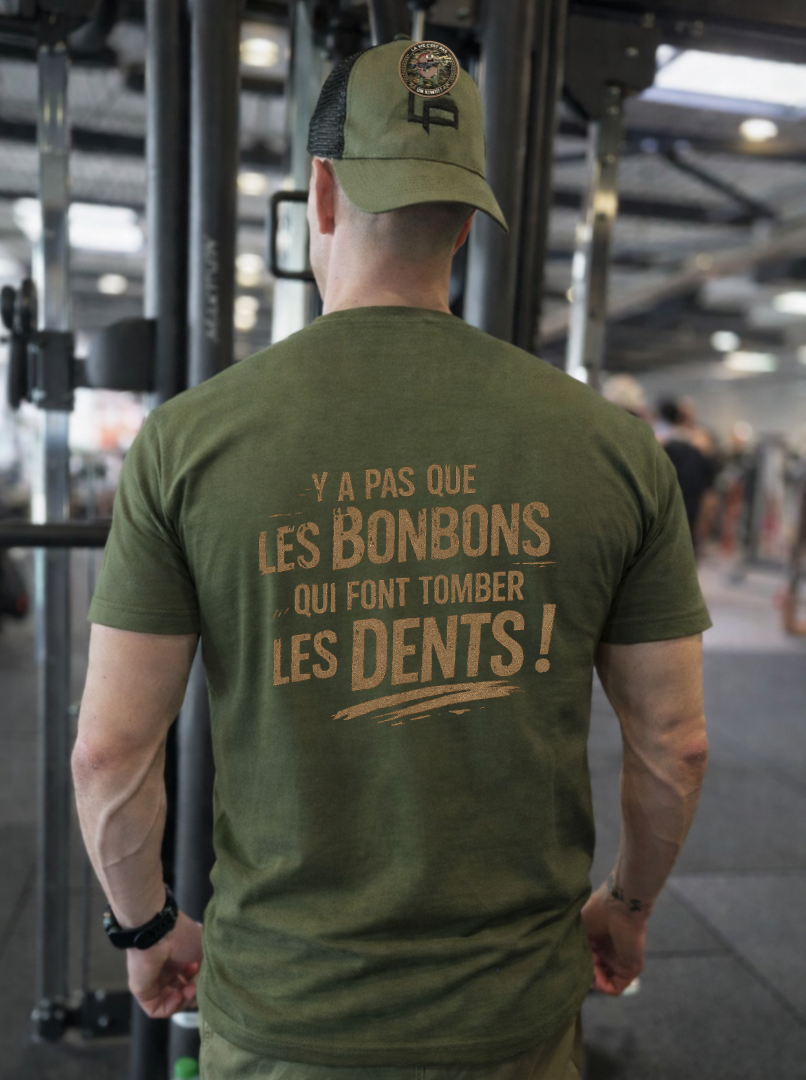 T-shirt humour –"Y A PAS QUE LES BONBONS QUI FONT TOMBER LES DENTS" – Image 9